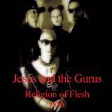 Jesus And The Gurus : Religion Of Flesh